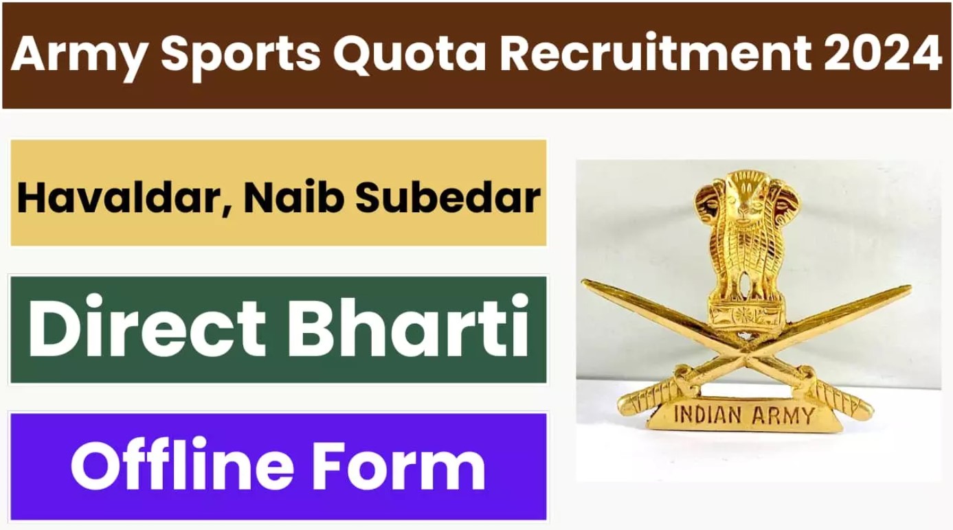 Indian Army Sports Quota Recruitment 2024 Recruitment to various posts in Indian Army