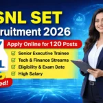 BSNL SET Recruitment 2026 apply online for 120 Senior Executive Trainee posts last date extended