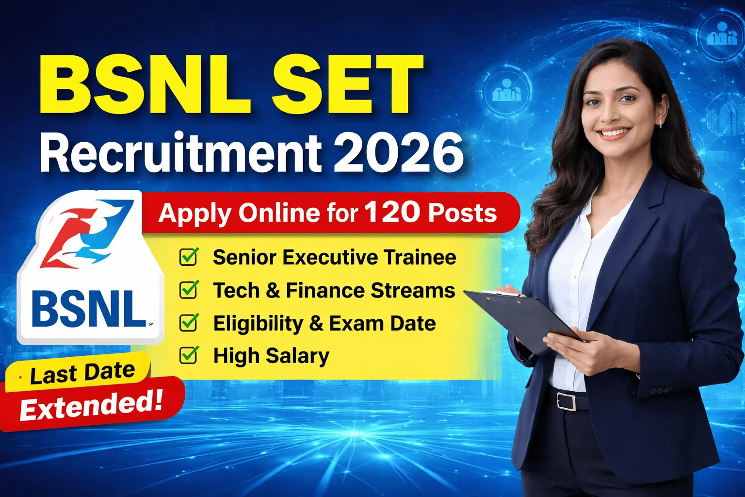 BSNL SET Recruitment 2026 apply online for 120 Senior Executive Trainee posts last date extended
